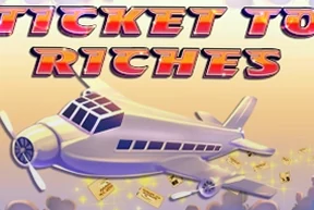 Ticket To Riches