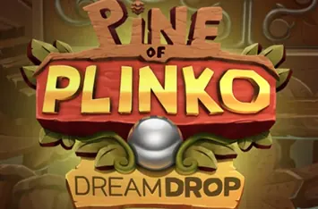 Pine of Plinko Dream Drop